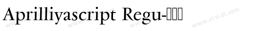 Aprilliyascript Regu字体转换